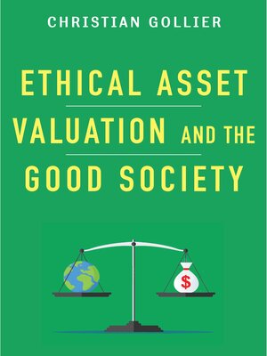 cover image of Ethical Asset Valuation and the Good Society